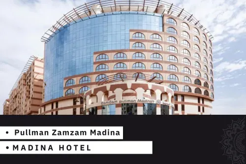 Pullman Zamzam Madina