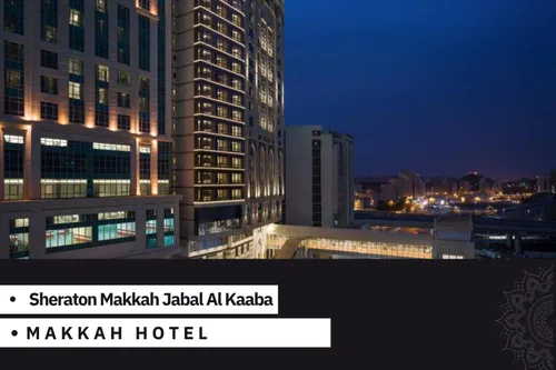 Sheraton Makkah Jabal Al Kaaba